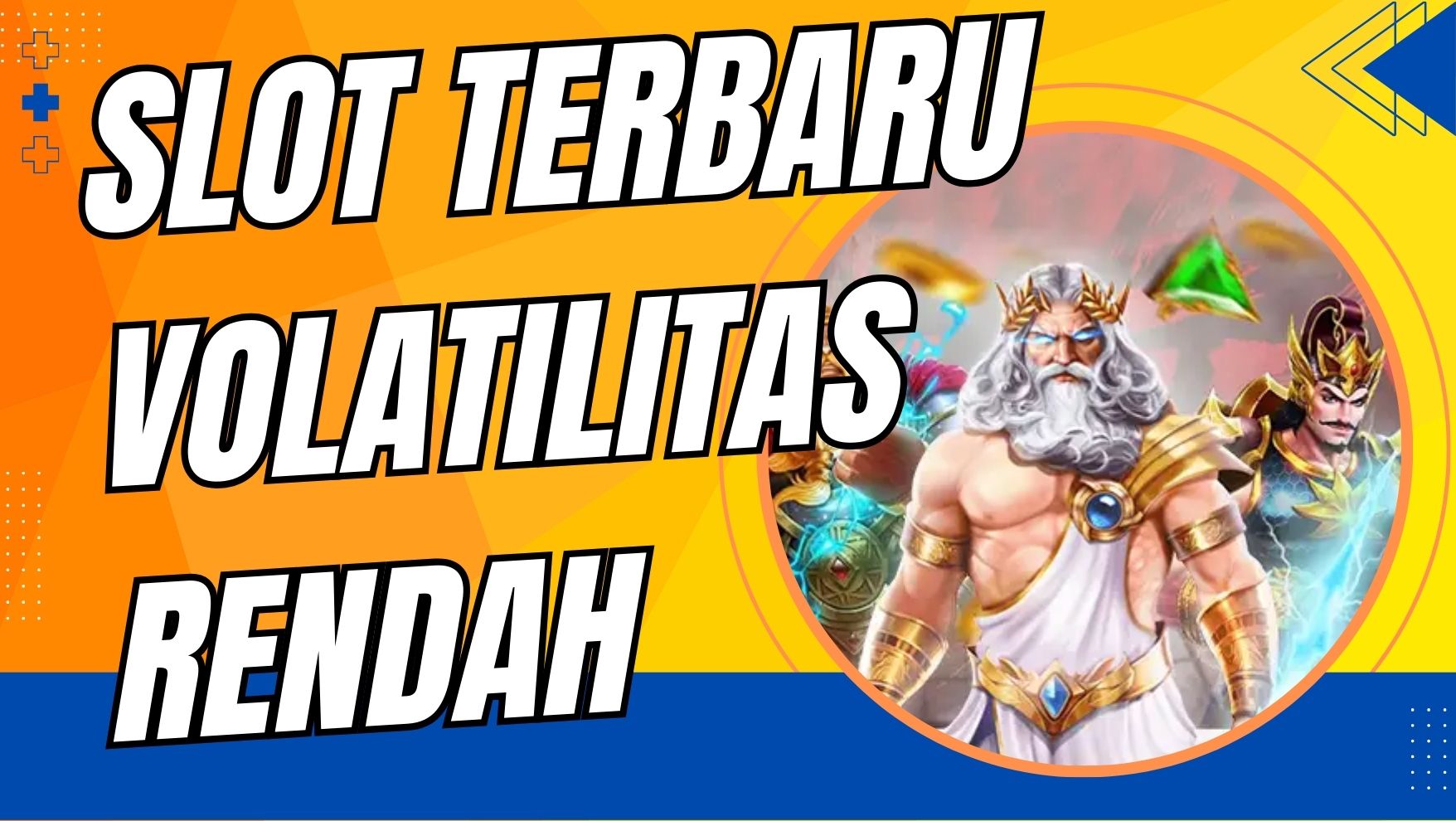 Slot Terbaru Volatilitas Rendah - kakekslot.org